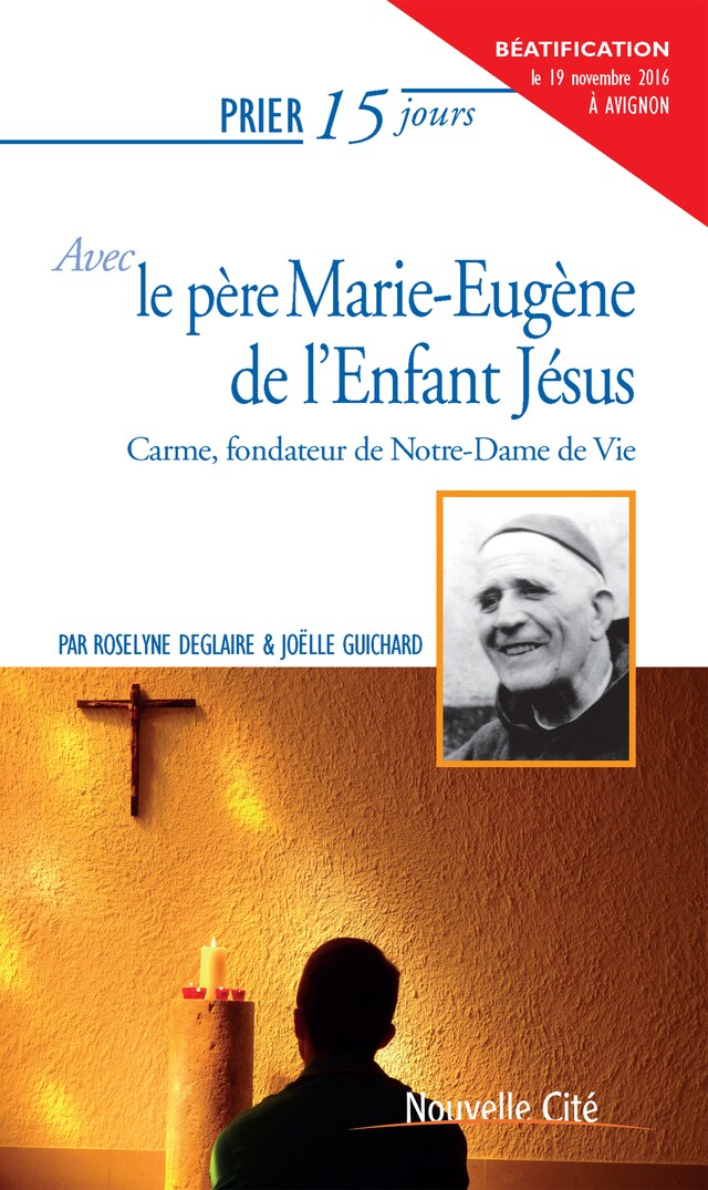 Kirjankansi teokselle Prier 15 jours avec le père Marie-Eugène de l’Enfant Jésus