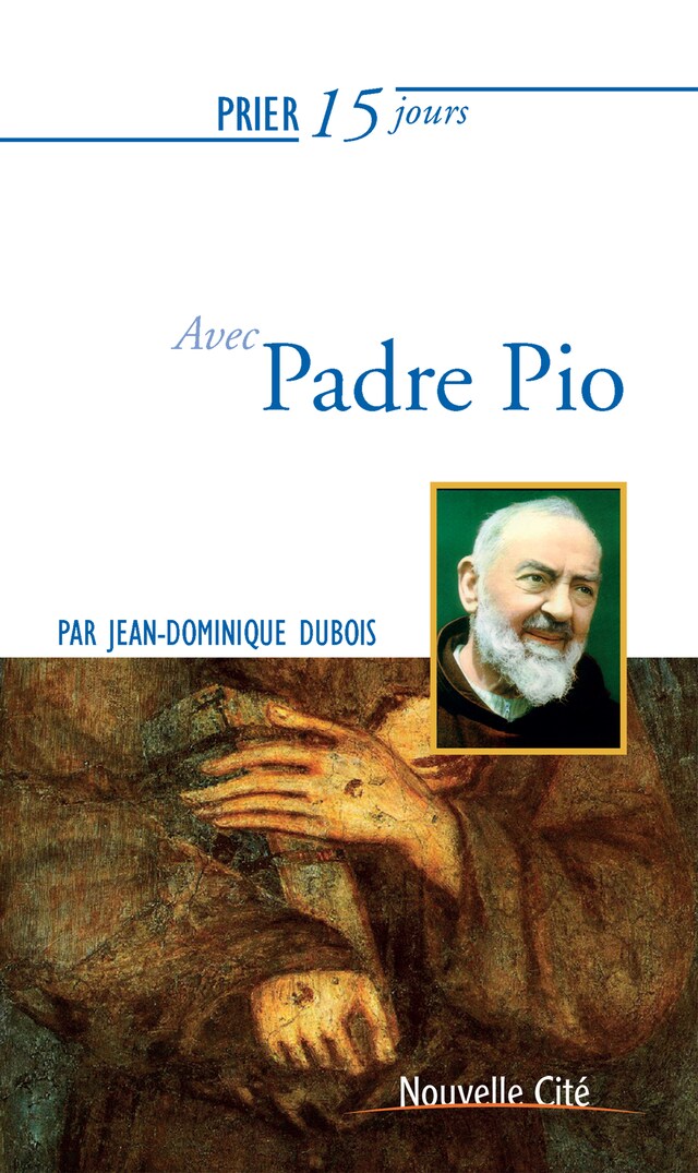 Boekomslag van Prier 15 jours avec Padre Pio