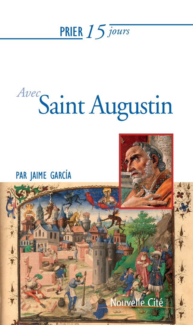 Portada de libro para Prier 15 jours avec Saint Augustin