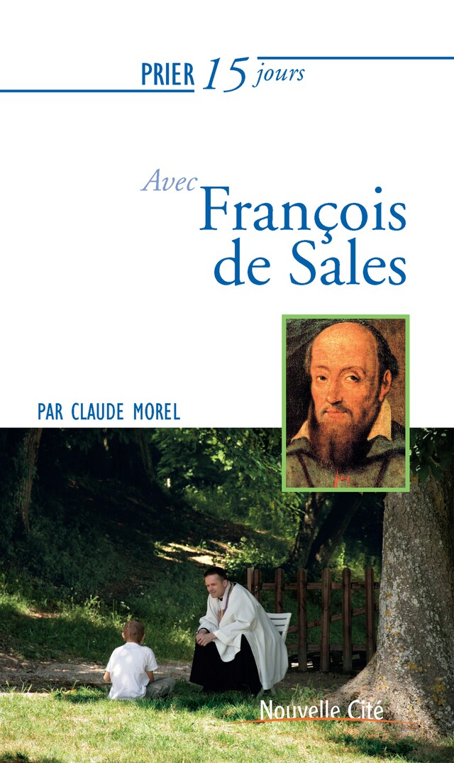 Portada de libro para Prier 15 jours avec François de Sales