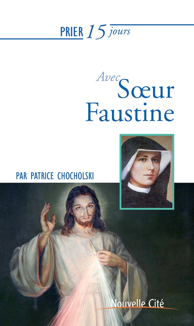 Buchcover für Prier 15 jours avec Sœur Faustine