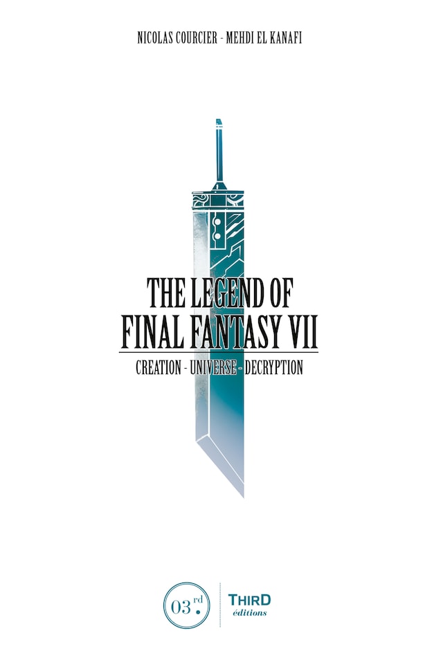Couverture de livre pour The Legend of Final Fantasy VII