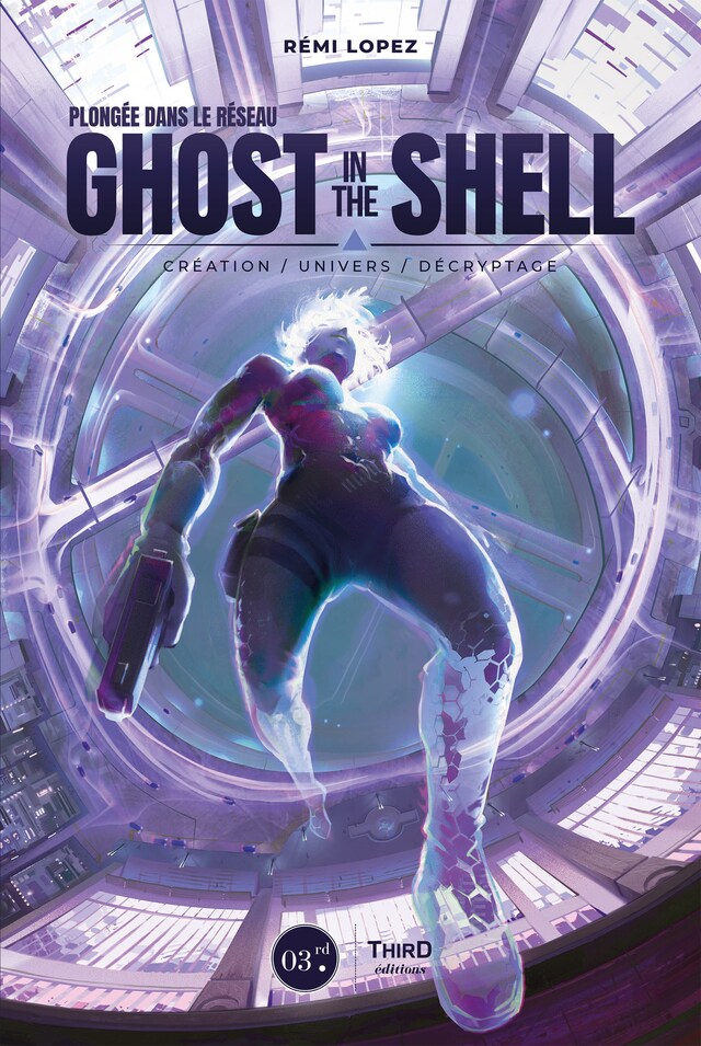 Book cover for Plongée dans le réseau Ghost in the Shell