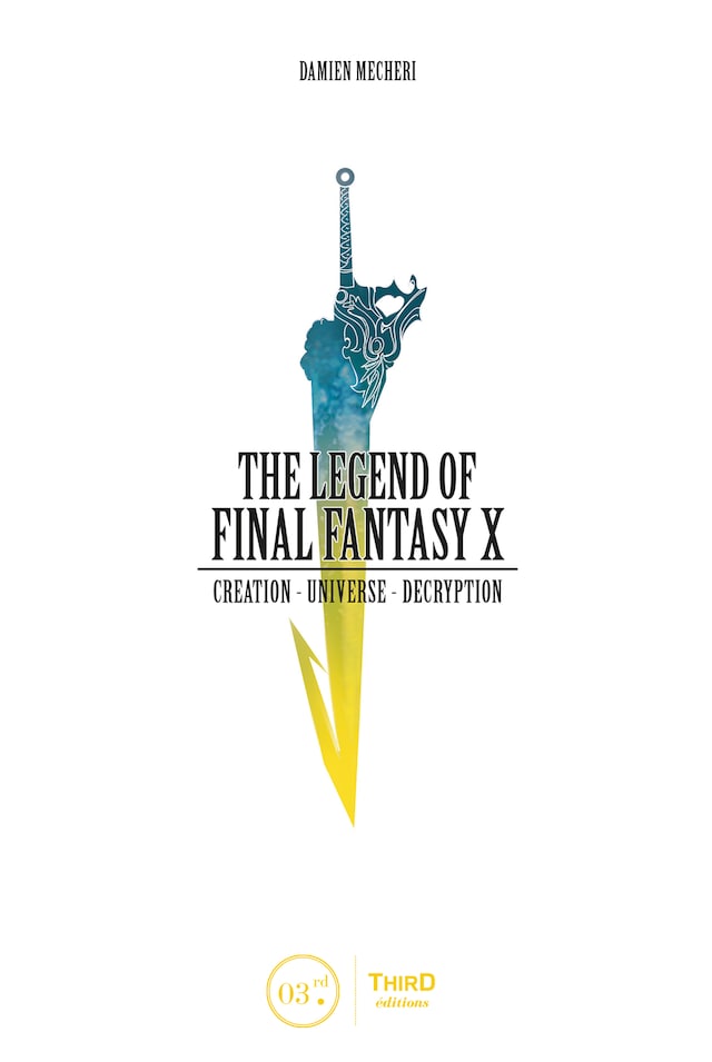 Book cover for The Legend of Final Fantasy X