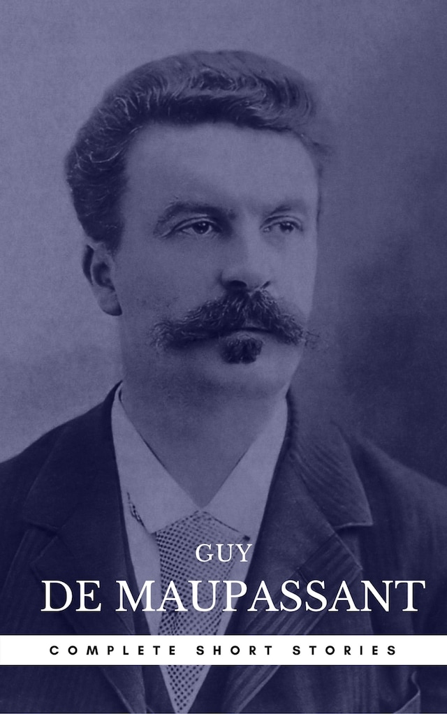 Book cover for Guy de Maupassant: The Complete Short Stories (Book Center)