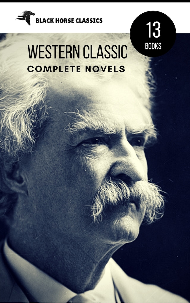 Book cover for Mark Twain: The Complete Novels (Black Horse Classics)