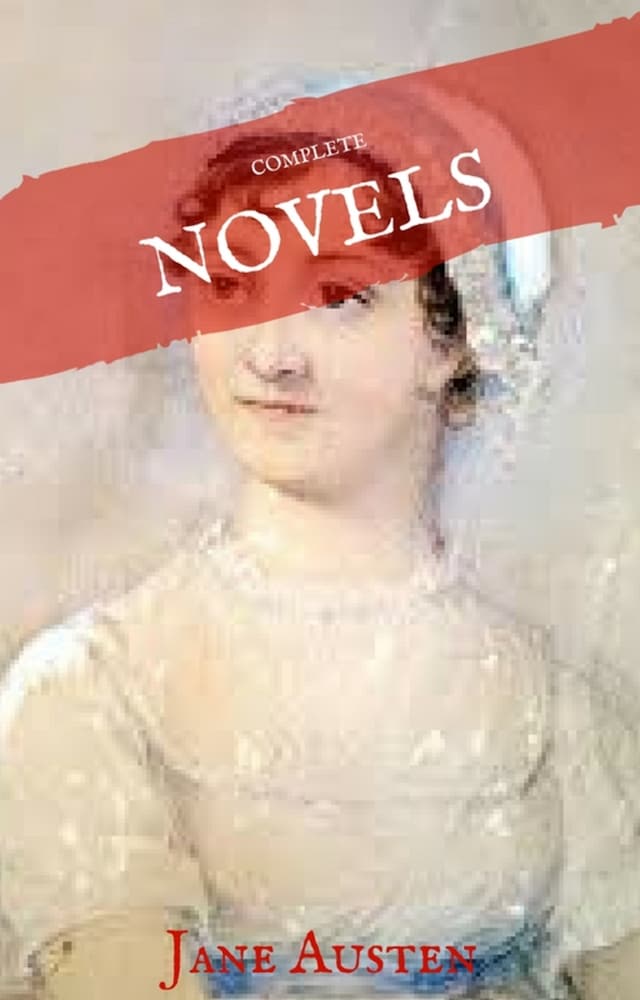 Book cover for Jane Austen: The Complete Novels (House of Classics)