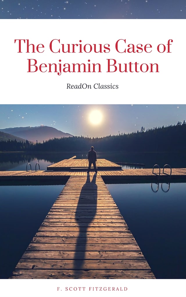Book cover for The Curious Case of Benjamin Button (ReadOn Classics)