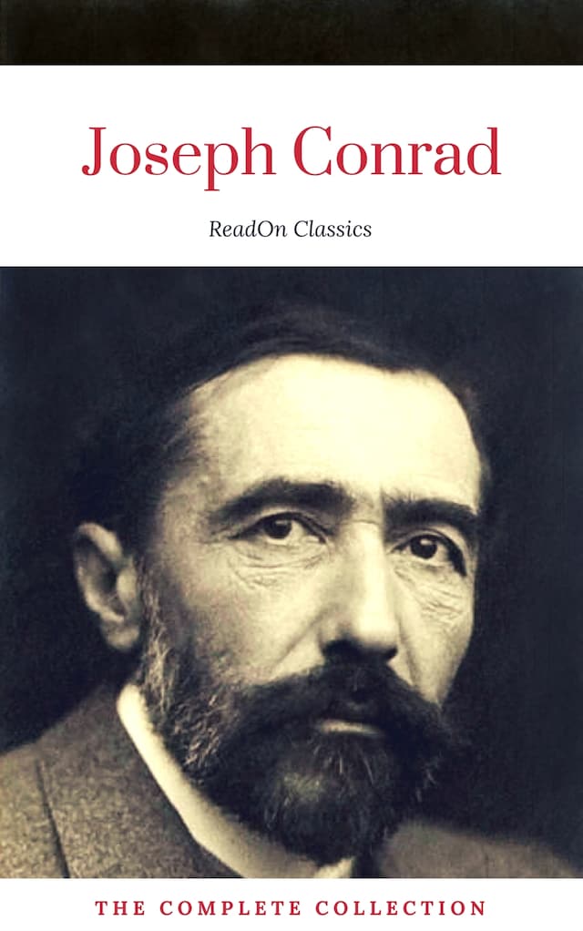 Kirjankansi teokselle Joseph Conrad: The Complete Collection (ReadOn Classics)