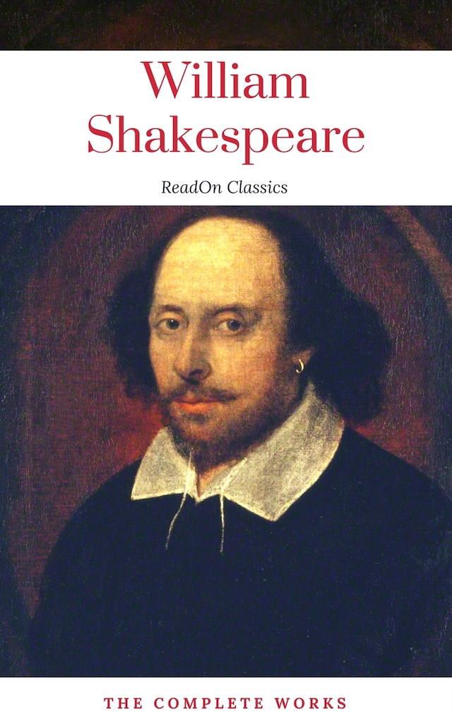 Kirjankansi teokselle The Actually Complete Works of William Shakespeare (ReadOn Classics)