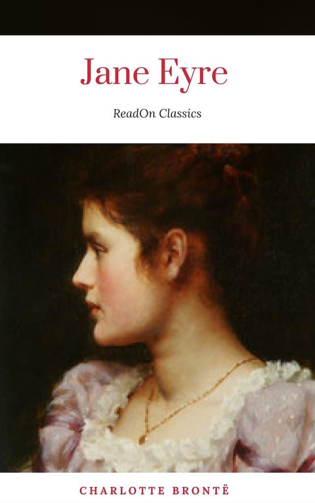 Book cover for Charlotte Brontë: Jane Eyre (ReadOn Classics)