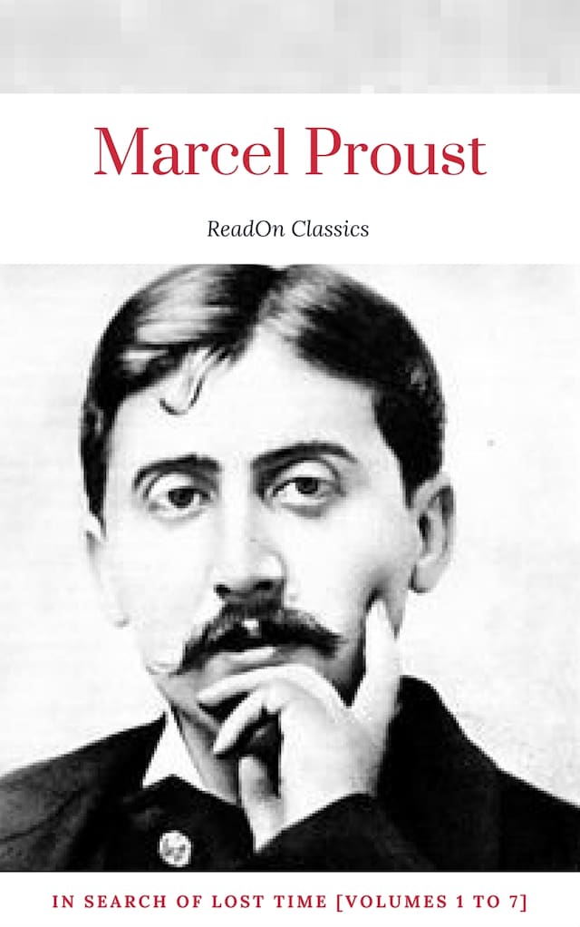 Book cover for Marcel Proust: In Search of Lost Time [volumes 1 to 7] (ReadOn Classics)