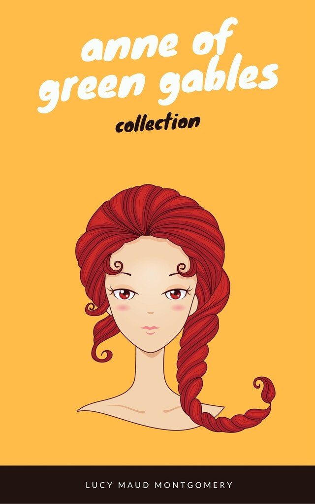 Book cover for Anne of Green Gables Collection: Anne of Green Gables, Anne of the Island, and More Anne Shirley Books (EverGreen Classics)