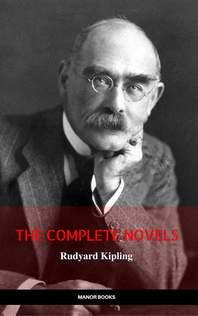 Book cover for Rudyard Kipling: The Complete Novels and Stories (Manor Books) (The Greatest Writers of All Time)