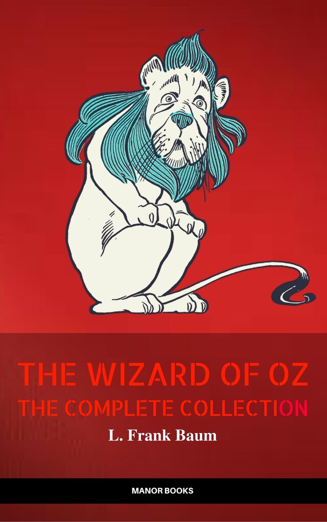Kirjankansi teokselle Oz: The Complete Collection (The Greatest Fictional Characters of All Time)