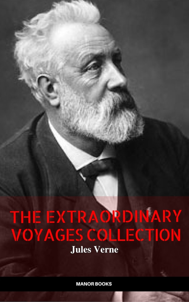 Kirjankansi teokselle Jules Verne: The Extraordinary Voyages Collection (The Greatest Writers of All Time)