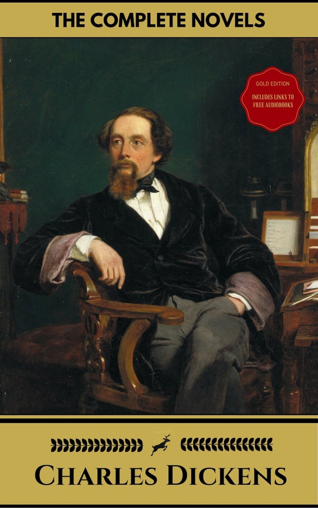 Book cover for Charles Dickens: The Complete Novels (Gold Edition) (Golden Deer Classics) [Included audiobooks link + Active toc]