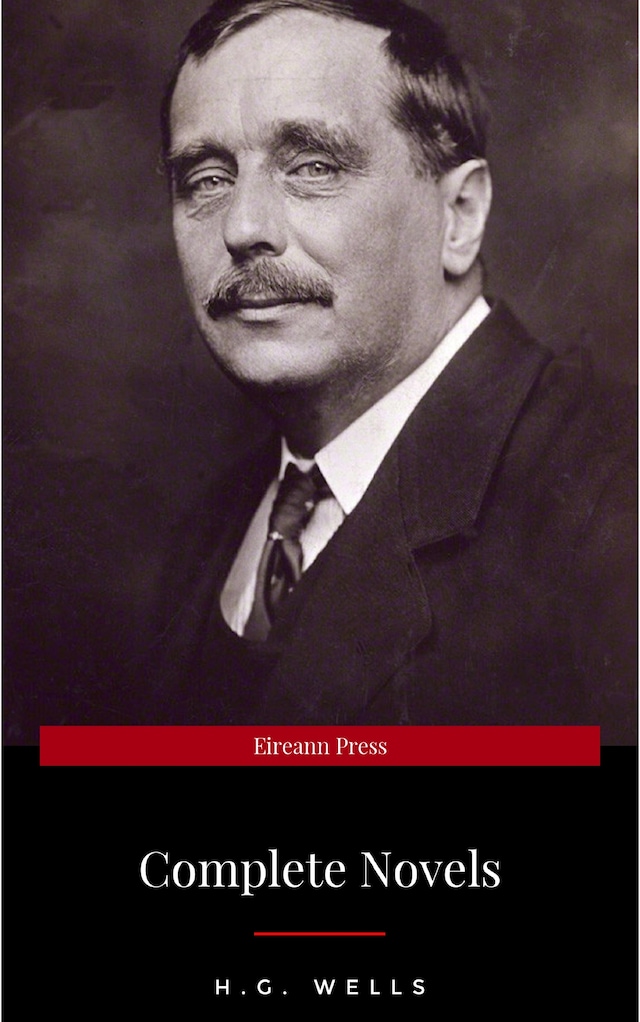 Okładka książki dla H. G. Wells: Best Novels (The Time Machine, The War of the Worlds, The Invisible Man, The Island of Doctor Moreau, etc)