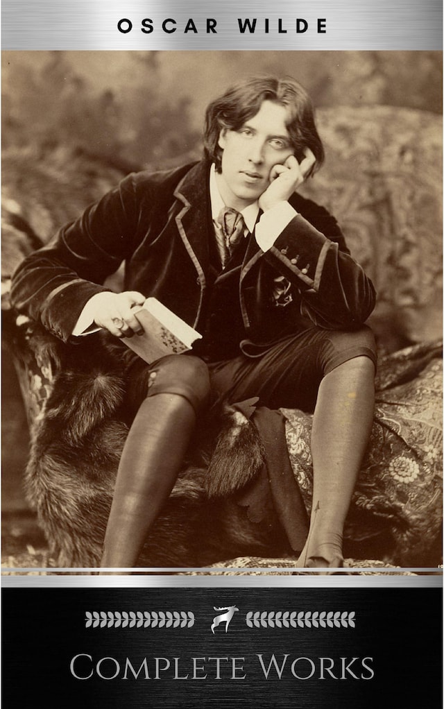 Book cover for Complete Works of Oscar Wilde: Stories, Plays, Poems and Essays Complete Works of Oscar Wilde