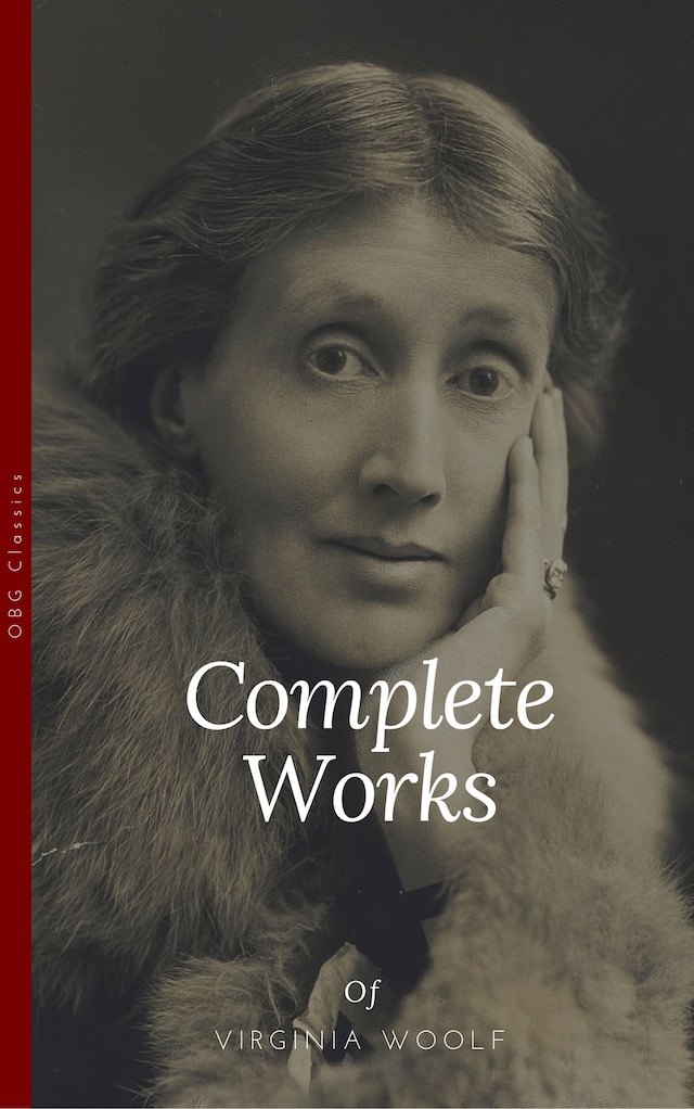 Book cover for Virginia Woolf: Complete Works (OBG Classics)