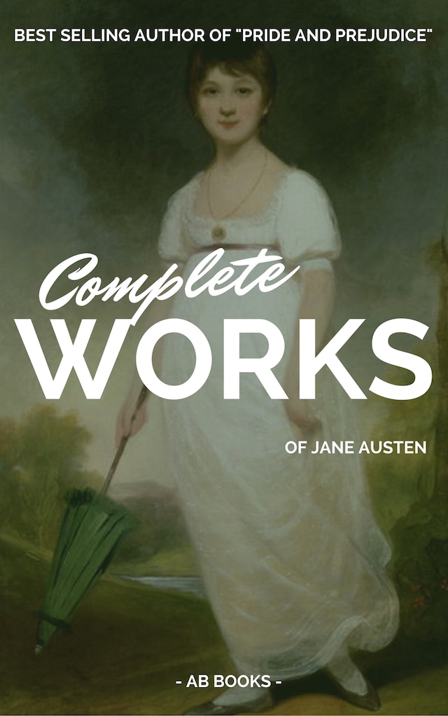 Book cover for Jane Austen: Complete Works Of Jane Austen (AB Books)