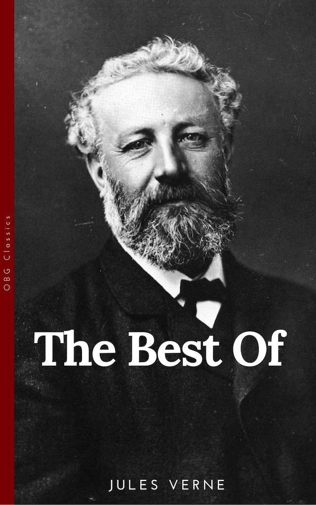 Book cover for The Best of Jules Verne, The Father of Science Fiction: Twenty Thousand Leagues Under the Sea, Around the World in Eighty Days, Journey to the Center of the Earth, and The Mysterious Island