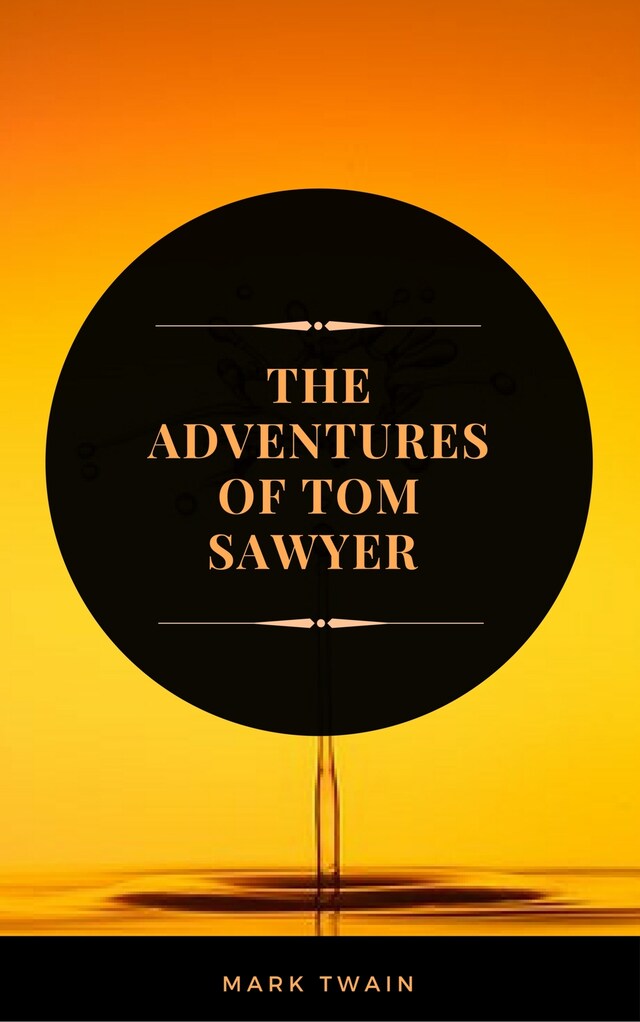 Boekomslag van The Adventures of Tom Sawyer (ArcadianPress Edition)