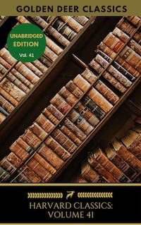 Harvard Classics Volume 41
