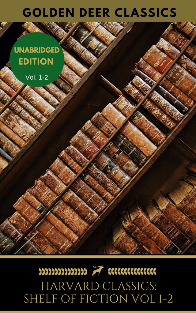 Bogomslag for The Harvard Classics Shelf of Fiction Vol: 1-2