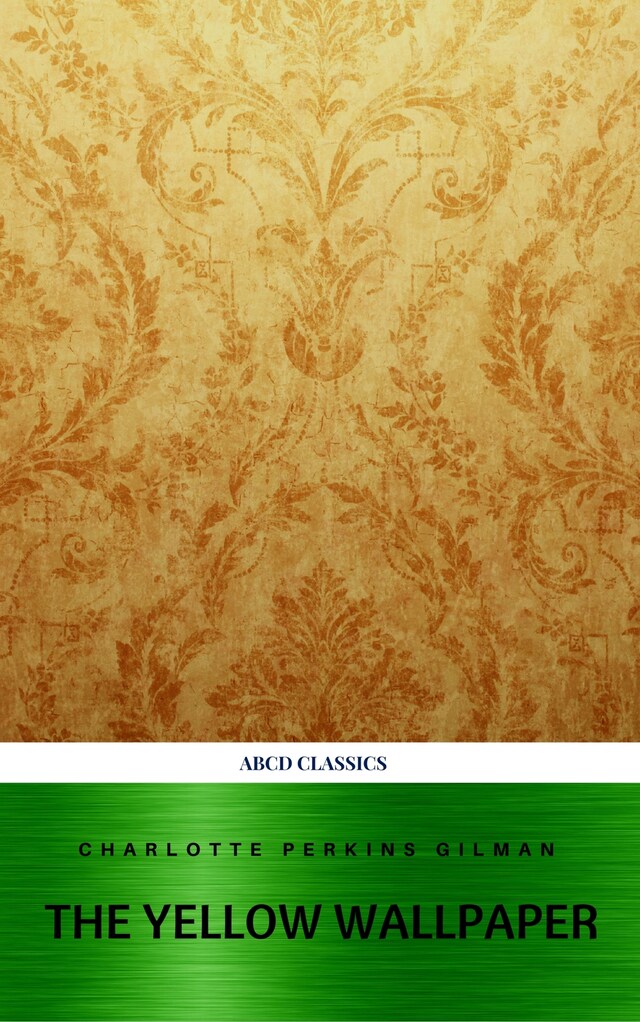 Book cover for The Yellow Wallpaper and Other Stories