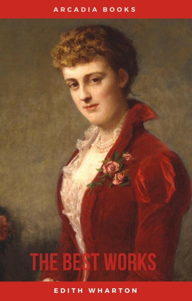 Book cover for Edith Wharton: The Best Works