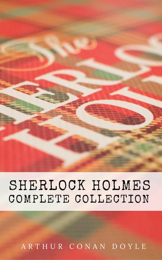 Boekomslag van Sherlock Holmes: The Complete Collection