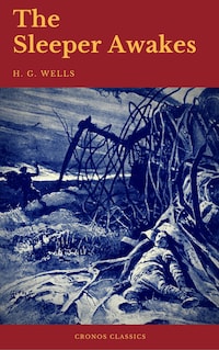 The Sleeper Awakes (Cronos Classics)