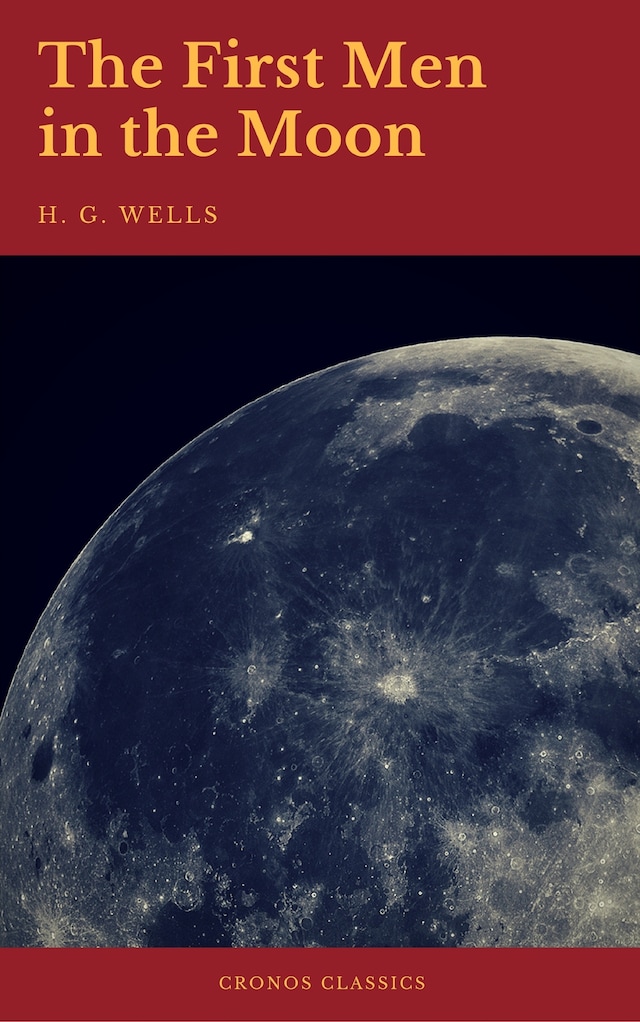 Portada de libro para The First Men in the Moon (Cronos Classics)