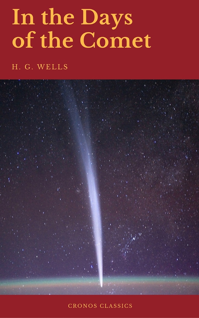 Okładka książki dla In the Days of the Comet (Cronos Classics)