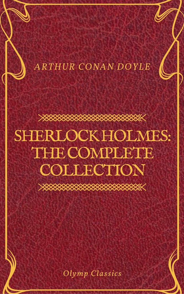 Kirjankansi teokselle Sherlock Holmes: The Complete Collection (Olymp Classics)
