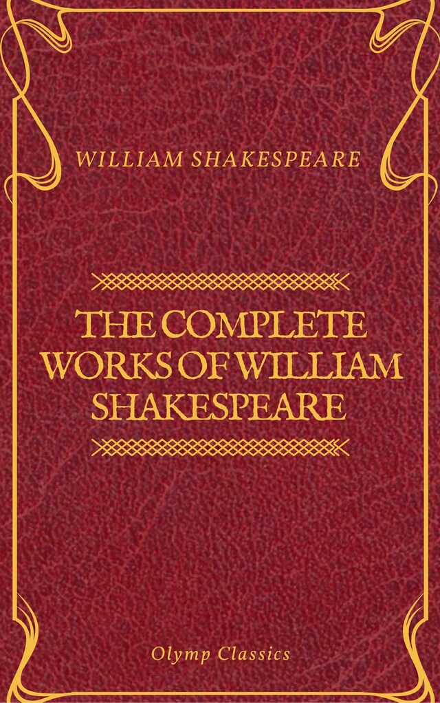 Kirjankansi teokselle The Complete Works of William Shakespeare (Olymp Classics)