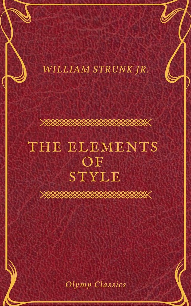Portada de libro para The Elements of Style ( Olymp Classics )