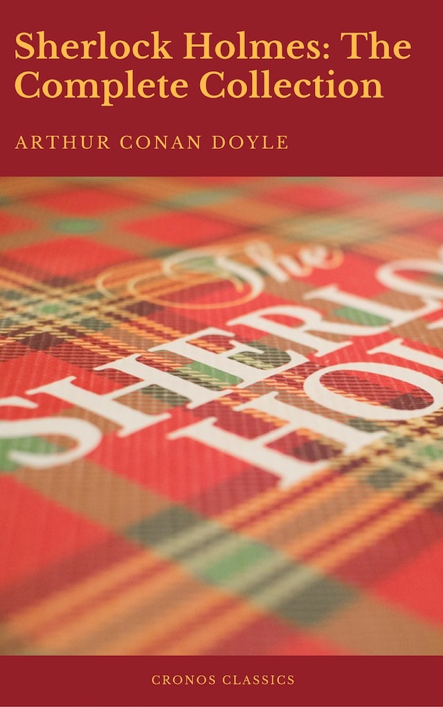 Portada de libro para Sherlock Holmes: The Complete Collection (Active TOC) (Cronos Classics)