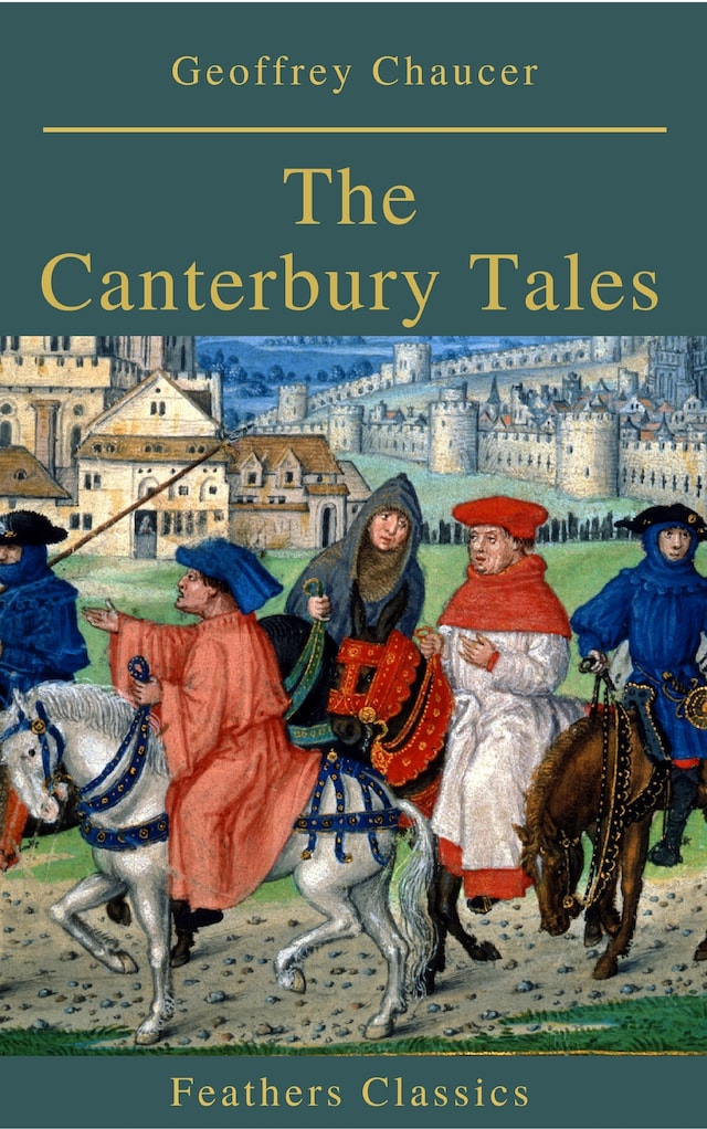 Book cover for The Canterbury Tales (Feathers Classics)