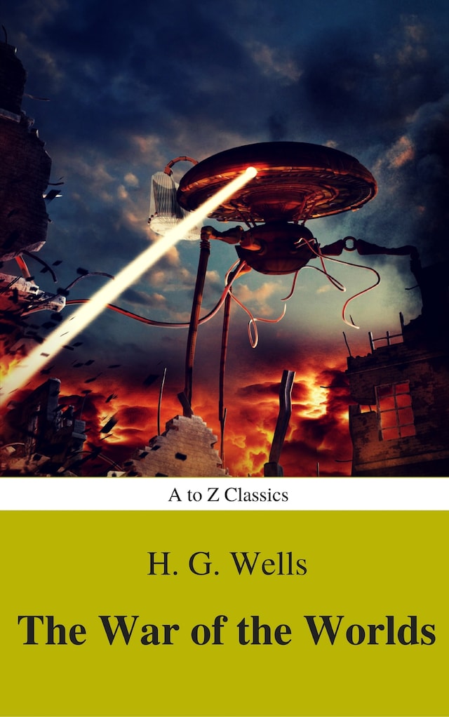 Book cover for The War of the Worlds (Best Navigation, Active TOC) (A to Z Classics)