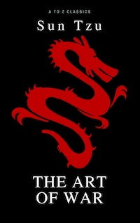 The Art of War ( Active TOC, Free AUDIO BOOK) (A to Z Classics)