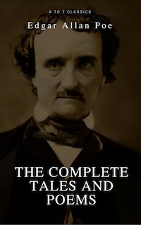 Edgar Allan Poe: Complete Tales and Poems: The Black Cat, The Fall of the House of Usher, The Raven, The Masque of the Red Death...