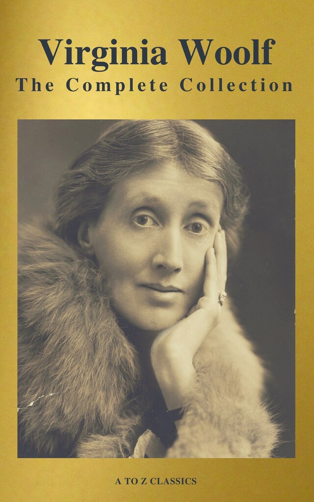 Book cover for Virginia Woolf: The Complete Collection (Active TOC) (A to Z Classics)