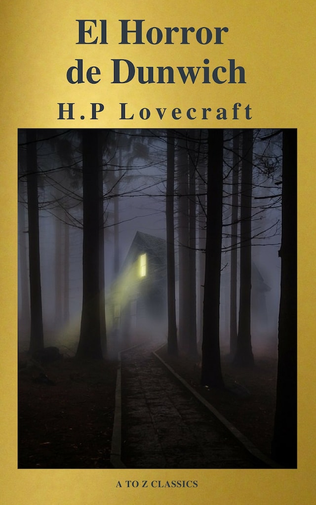 Book cover for El Horror de Dunwich ( AtoZ Classics )