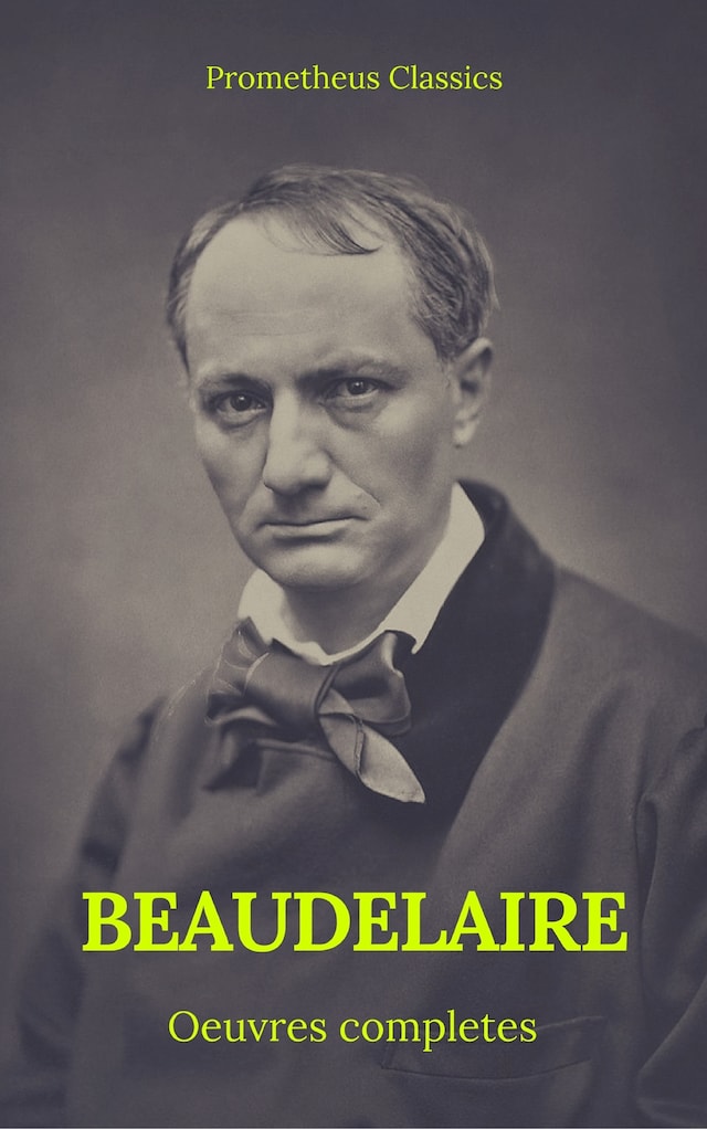 Buchcover für Charles Baudelaire Œuvres Complètes (Prometheus Classics)