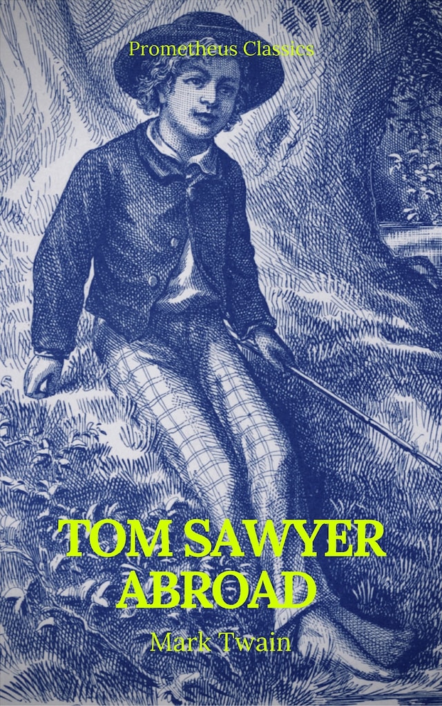 Portada de libro para Tom Sawyer Abroad (Prometheus Classics)