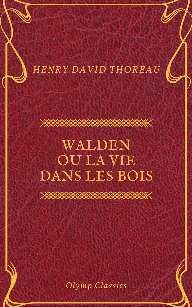 Book cover for Walden ou La Vie dans les bois (Olymp Classics)
