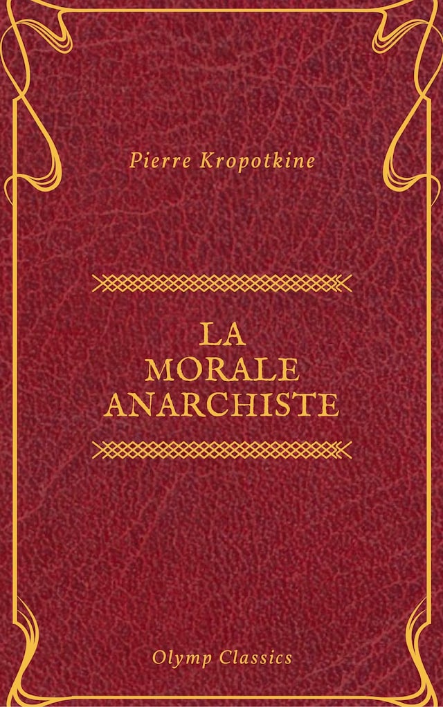 Boekomslag van La Morale anarchiste (Olymp Classics)