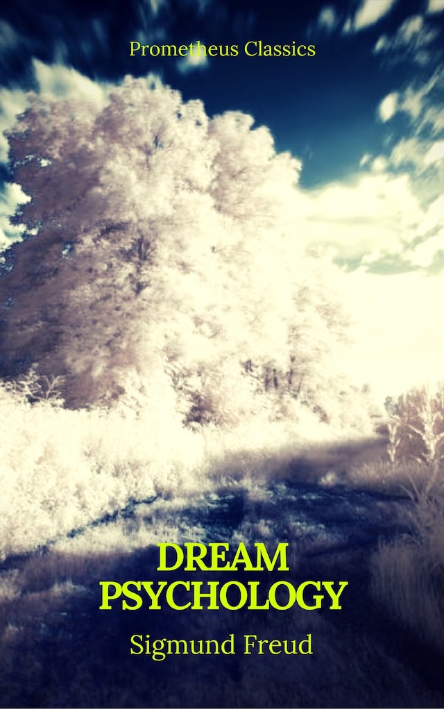 Book cover for Dream Psychology (Best Navigation, Active TOC)(Prometheus Classics)